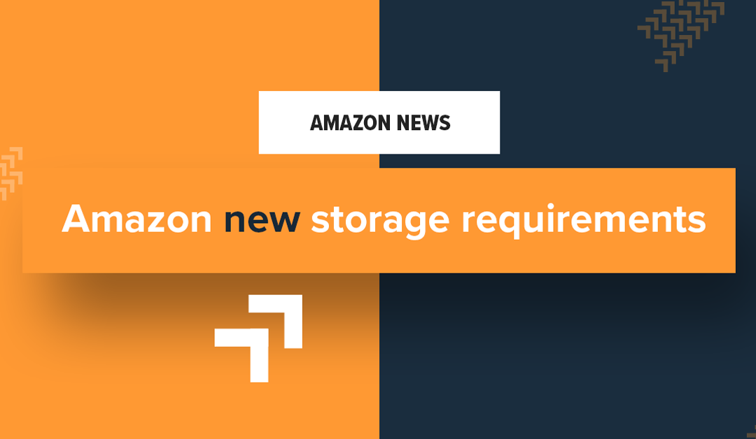 Amazon new storage requirements and fees. Fbahelp