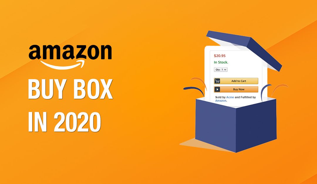 How to Win Amazon Buy Box in 2020?