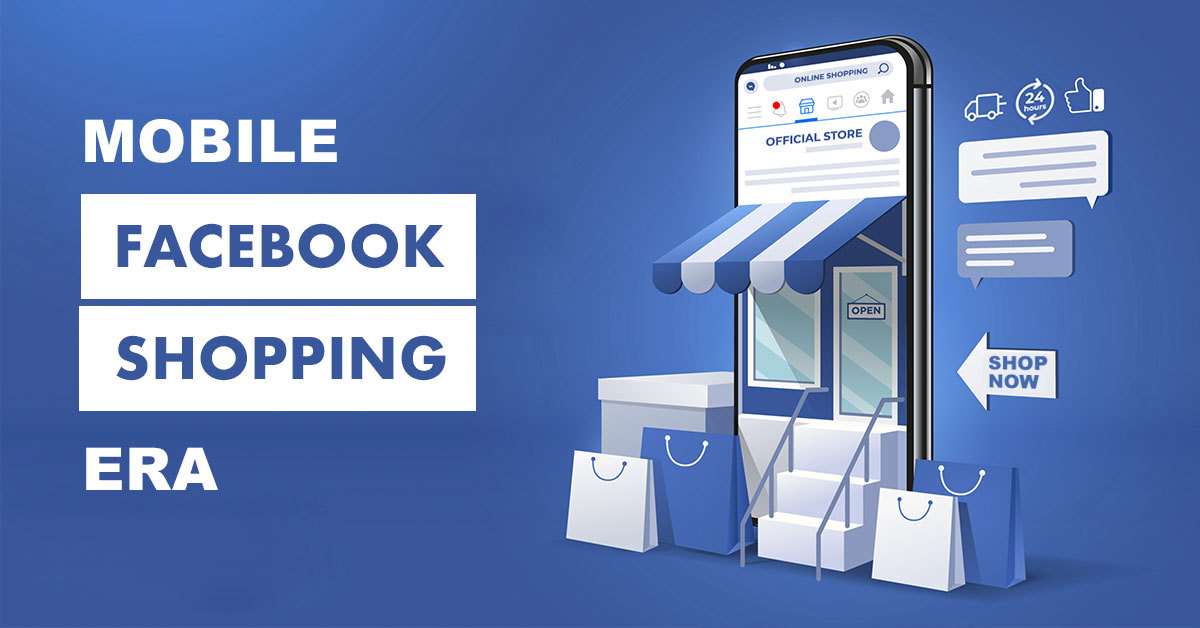 Facebook publishes new report on the evolution of eCommerce