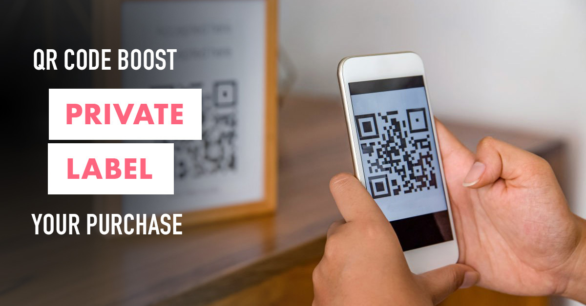 Boost repeat purchase rate of your Private Label product with QR-codes